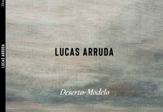Lucas Arruda, Deserto-Modelo