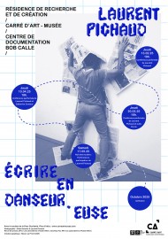 Affiche Laurent Pichaud : Ecrire en danseur.euse, 2025 (conception graphique : Steven Le Priol)